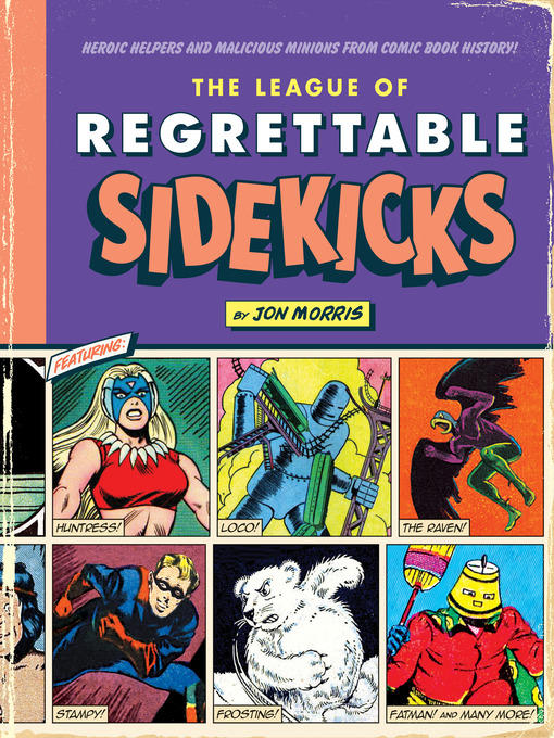 Title details for The League of Regrettable Sidekicks by Jon Morris - Wait list